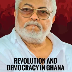Revolution and Democracy in Ghana