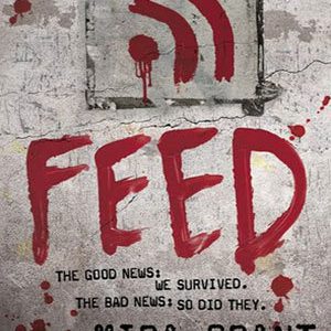 Feed  Mira Grant