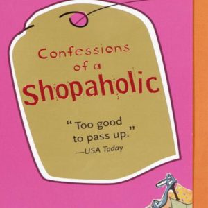 Confessions of a Shopaholic  Sophie Kinsella