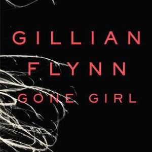 Gone Girl  Gillian Flynn